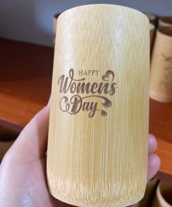 Cốc Tre Uống Nước – Ly Tre Decor Khắc Chữ Happy Women’s Day