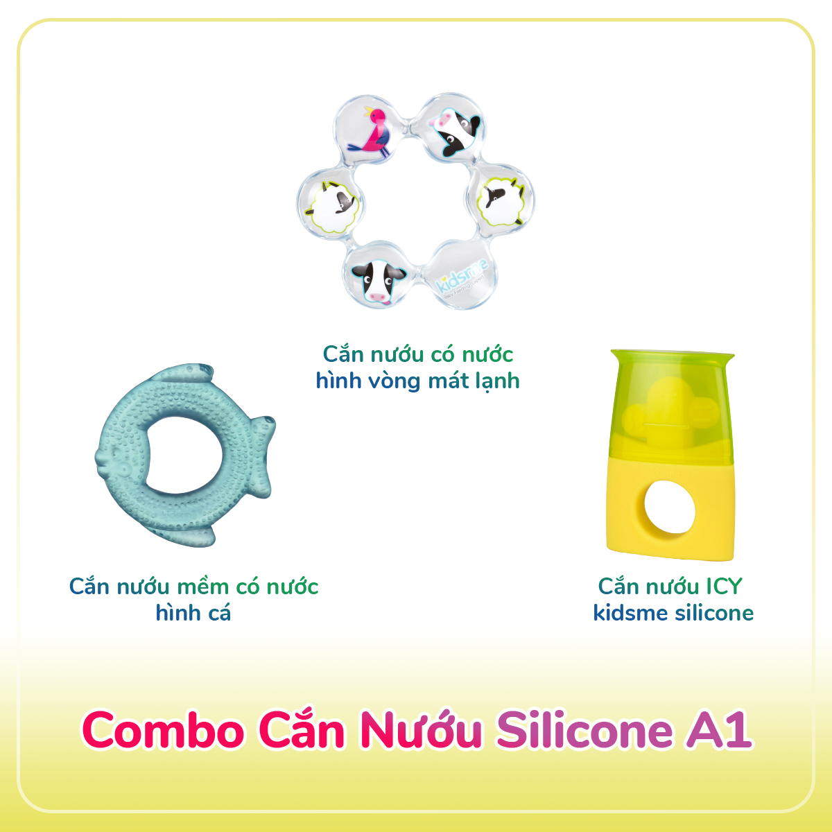 Cắn nướu KIDSME 3 món A1