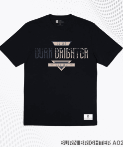 áo Thun Unisex A021 – Burn Brighter