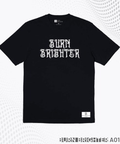 áo Thun Unisex A018 – Burn Brighter