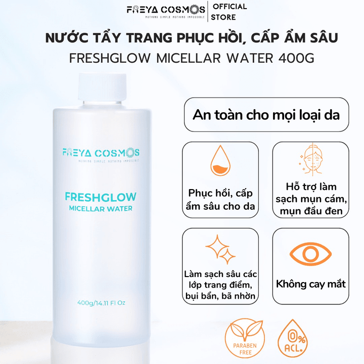 Nước Tẩy Trang Phục Hồi, Cấp ẩm Sâu Cho Da Freya Cosmos Freshglow Micellar Water – 400gr