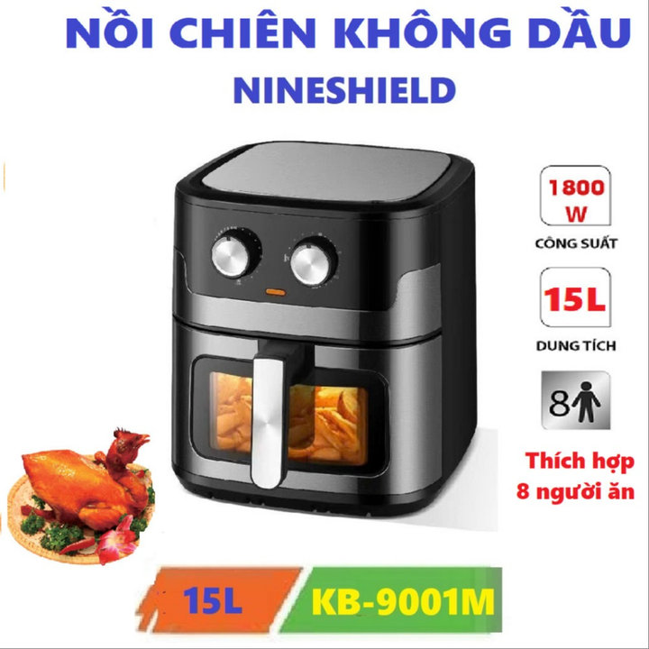 Nồi Chiên Không Dầu Nineshield 15l – Thiết Kế Mặt Kính độc đáo Mẫu Mới Nhất 2023- Bảo Hành 12 Tháng