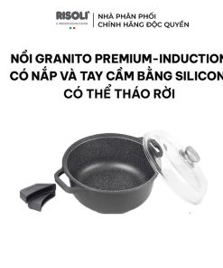 Nồi Granito Premium-induction Có Nắp Và Tay Cầm Bằng Silicon Có Thể Tháo Rời – 0197grin/20h, 24h – Risolì