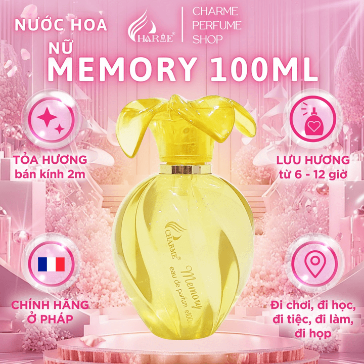 Nước Hoa Nữ Charme Memory 100ml Lưu Hương Lâu Hoa Hồng Bulgaria, Nồng Nàn Kiêu Kỳ _ Nước Hoa Chính Hãng