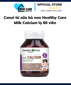 Canxi Từ Sữa Bò Non Milk Calcium – Healthy Care