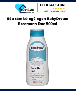 Sữa Tắm Bé Ngủ Ngon Rossmann đức 500ml – Babydream