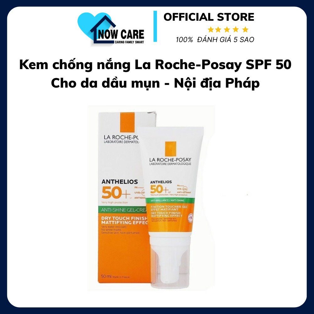 Kem Chống Nắng Cho Da Dầu Mụn Nội địa Pháp 50ml – La Roche-posay