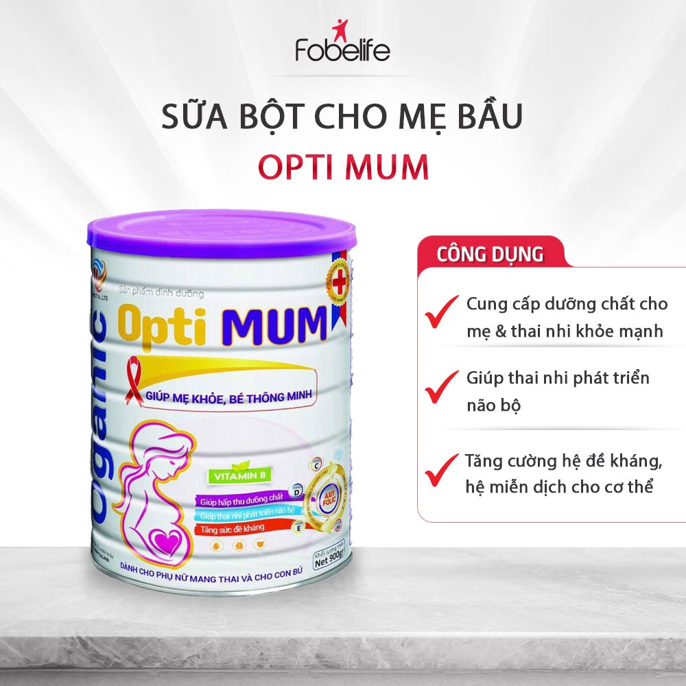 Sữa Bột Mẹ Bầu Opti Mum Cung Cấp Dinh Dưỡng, Dưỡng Chất Cho Cơ Thể Giúp Mẹ & Thai Nhi Khỏe Mạnh – Fobelife