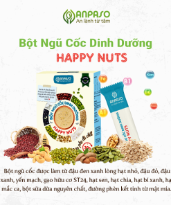 Ngũ Cốc Dinh Dưỡng Happy Nuts – Ngũ Cốc Tiện Lợi Anpaso