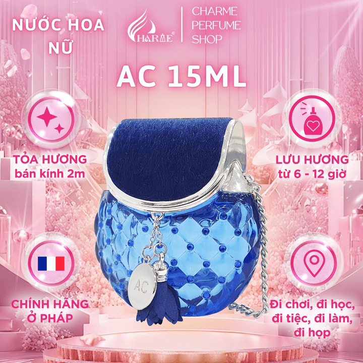 Nước Hoa Nữ Charme Ac 15ml Lưu Hương Lâu Phong Cách Tinh Tế, Quý Phái, Gợi Cảm Nước Hoa Chính Hãng